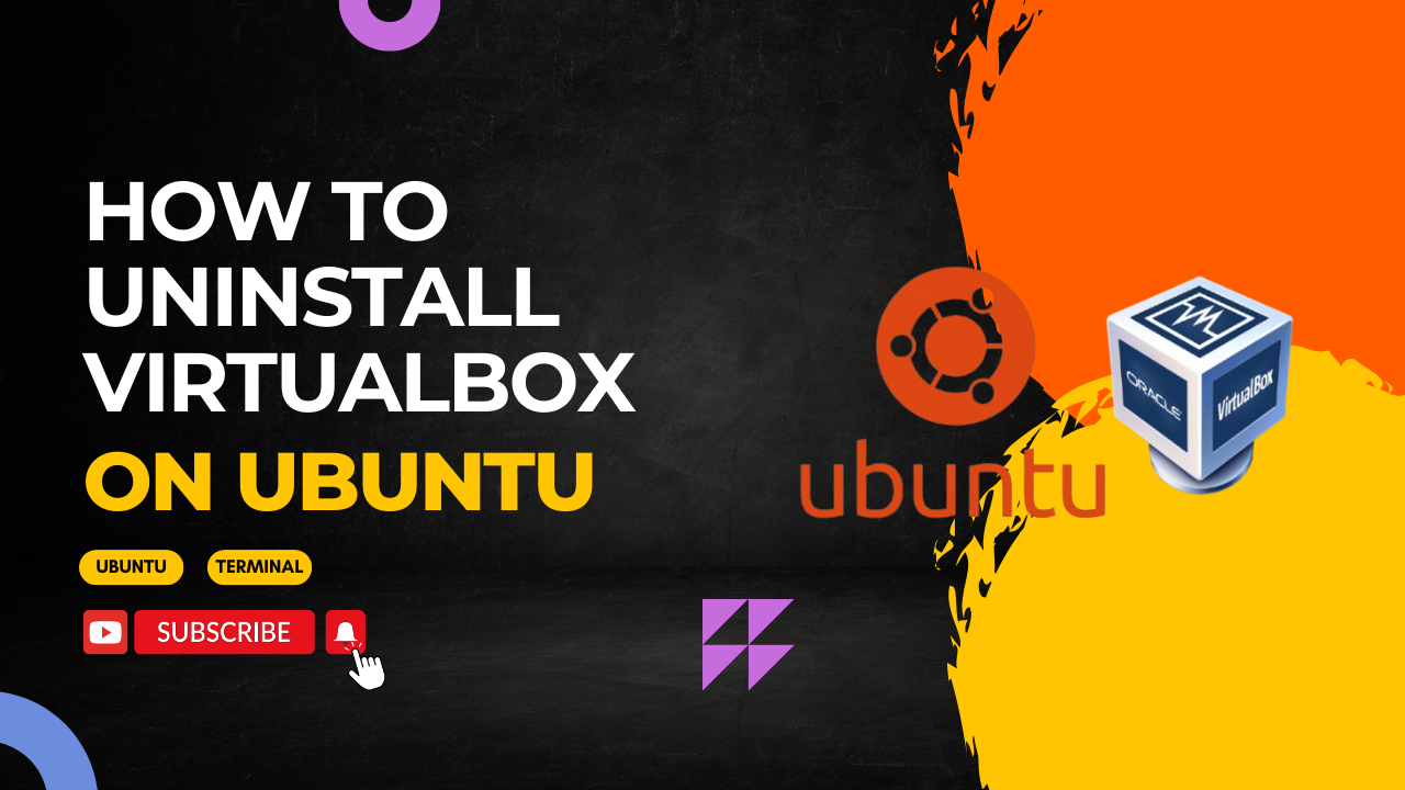 How to Uninstall VirtualBox on Ubuntu