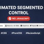 Animated Segmented Control in Pure CSS | No JavaScript UI Toggle Animation